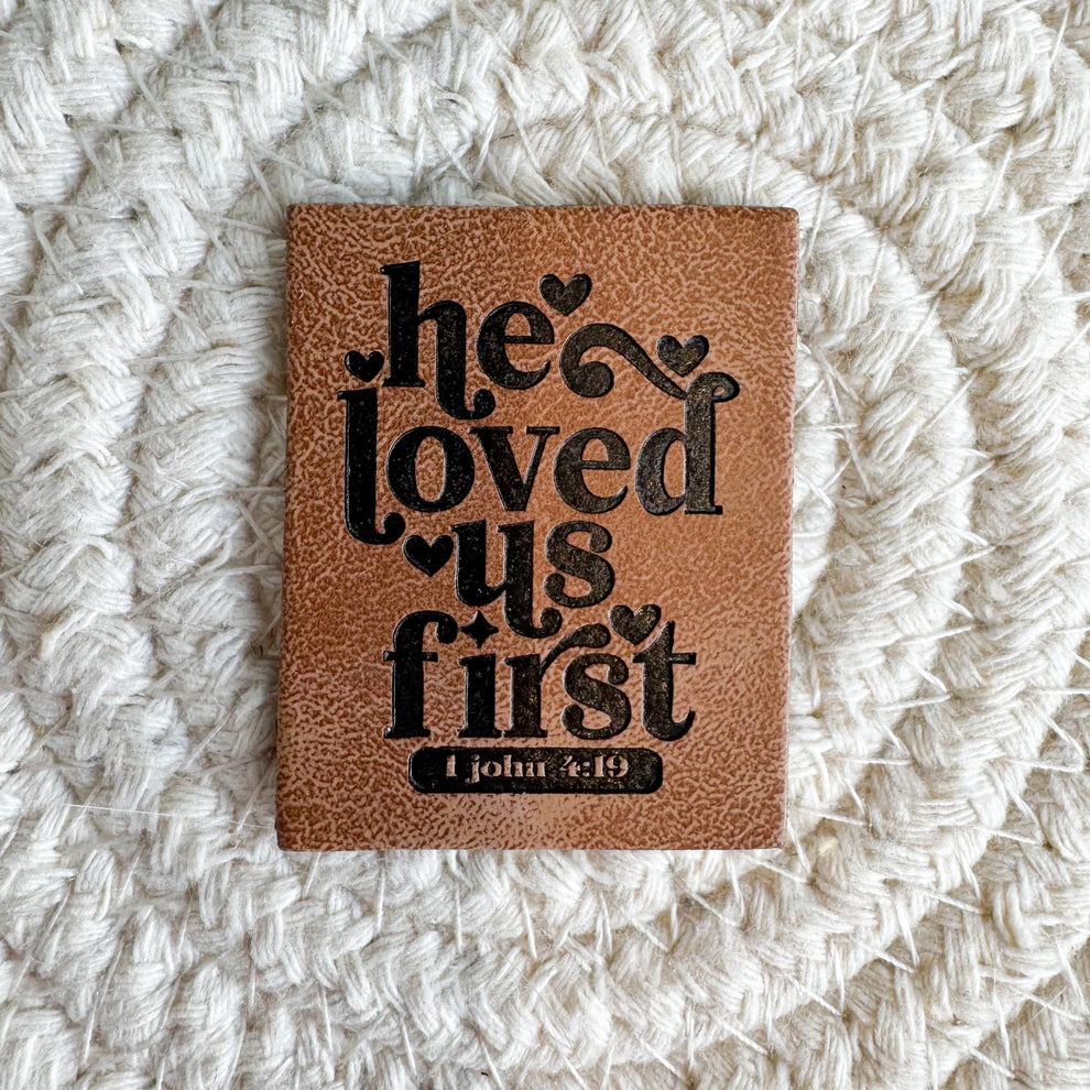 He Loved Us First