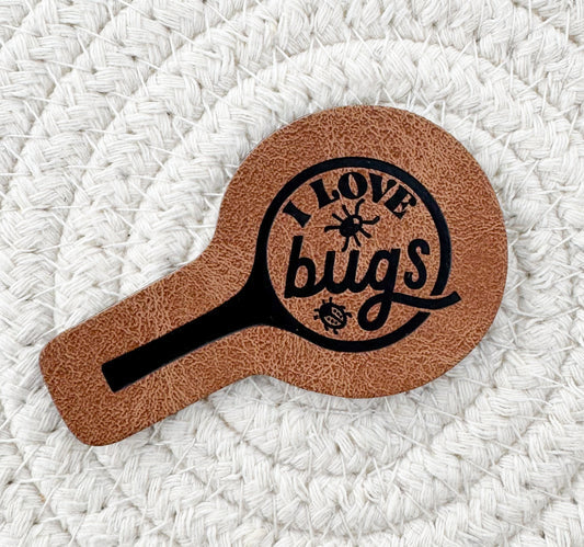I Love Bugs