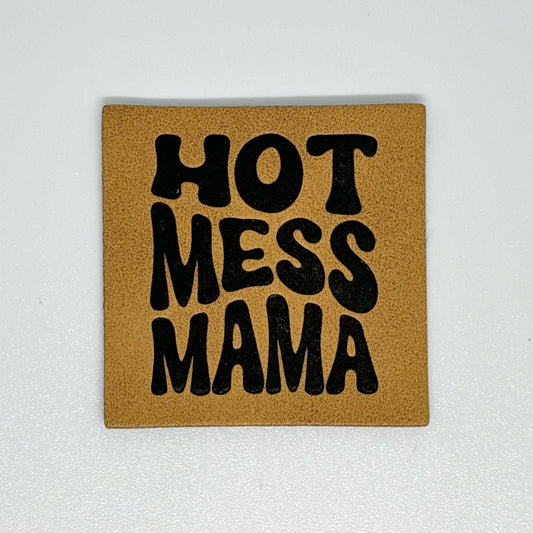 Hot Mess Mama